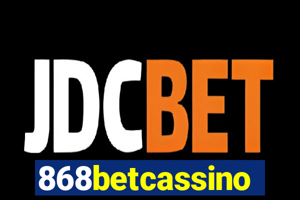 868betcassino