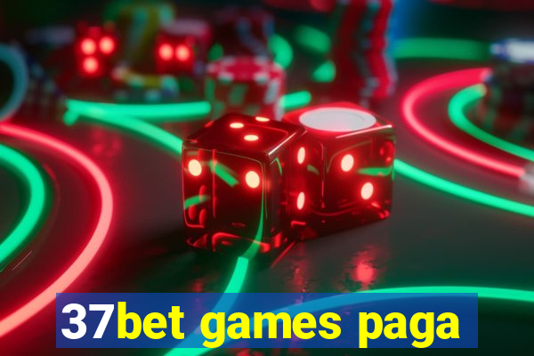 37bet games paga