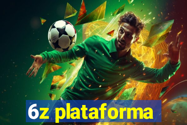 6z plataforma