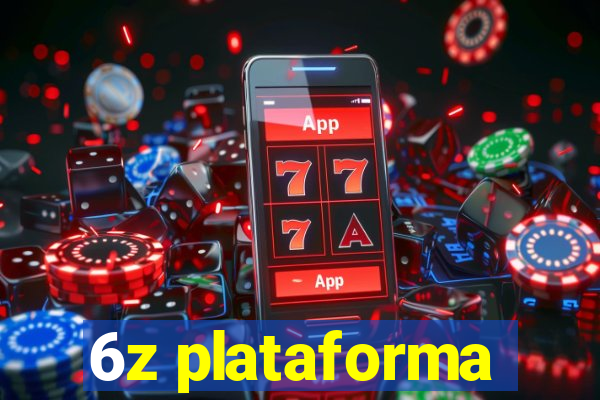 6z plataforma