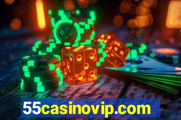 55casinovip.com