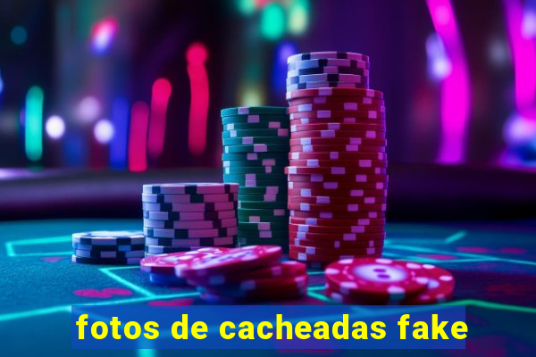 fotos de cacheadas fake