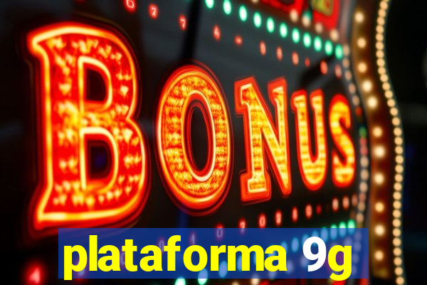 plataforma 9g