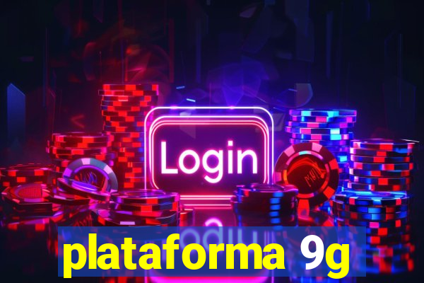 plataforma 9g