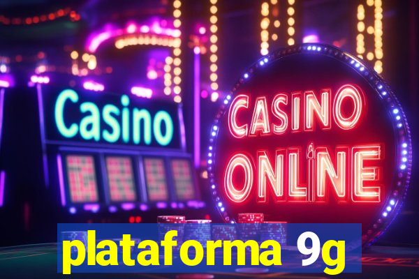 plataforma 9g