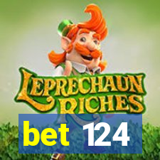 bet 124