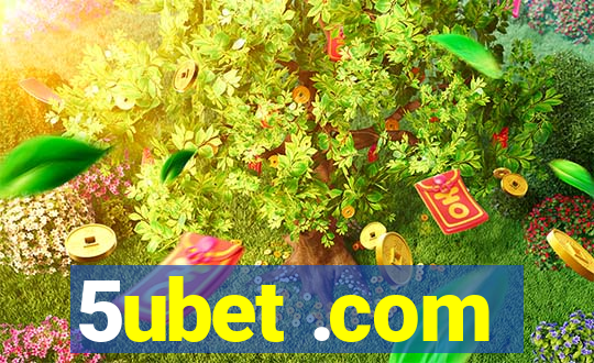 5ubet .com