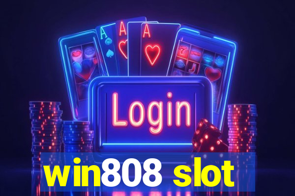 win808 slot