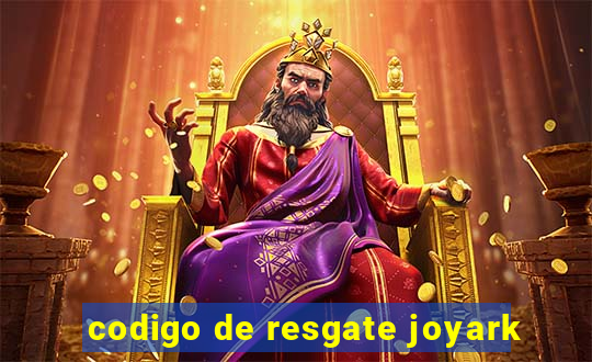 codigo de resgate joyark