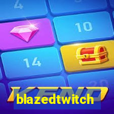 blazedtwitch