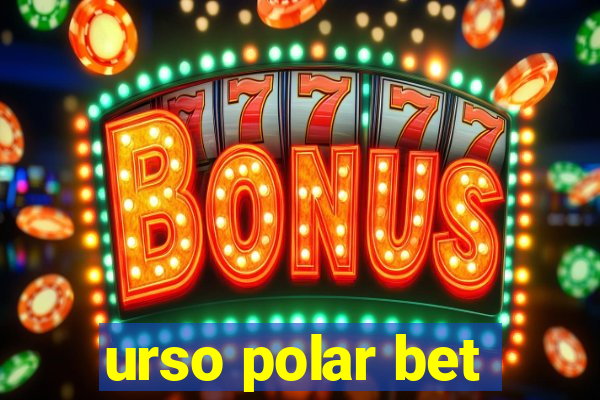 urso polar bet