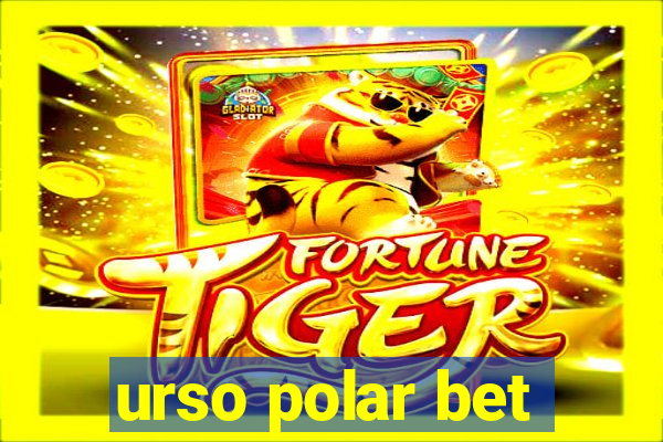 urso polar bet