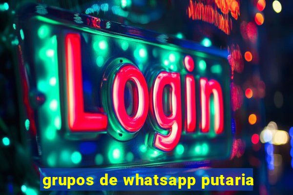 grupos de whatsapp putaria