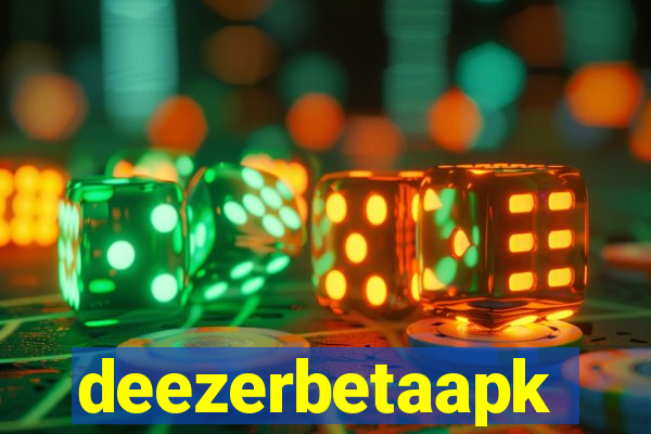 deezerbetaapk