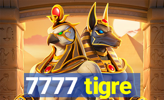 7777 tigre