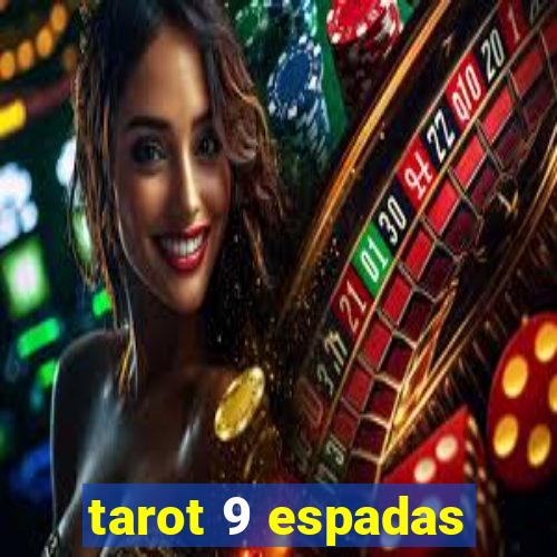 tarot 9 espadas