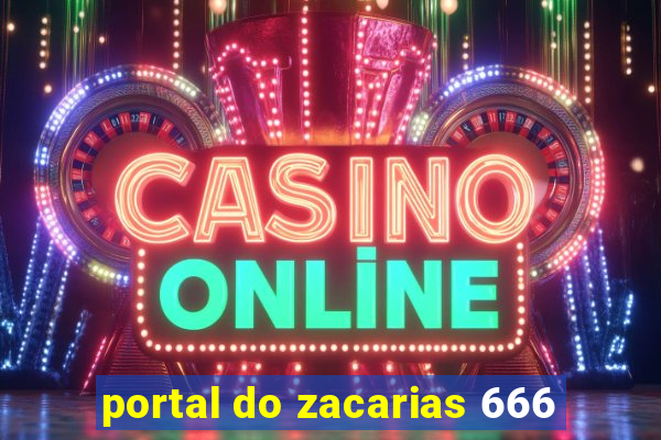 portal do zacarias 666