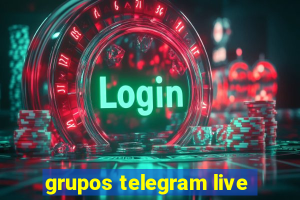 grupos telegram live