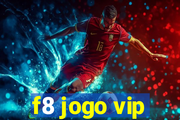 f8 jogo vip