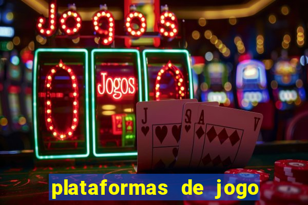 plataformas de jogo para ganhar dinheiro