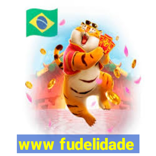 www fudelidade