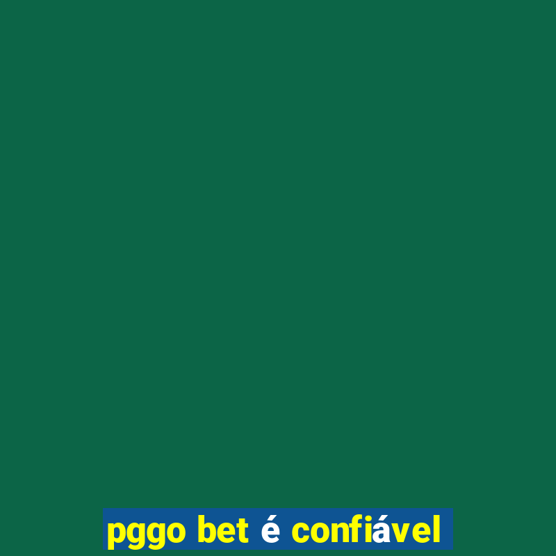 pggo bet é confiável