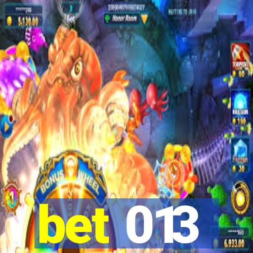 bet 013