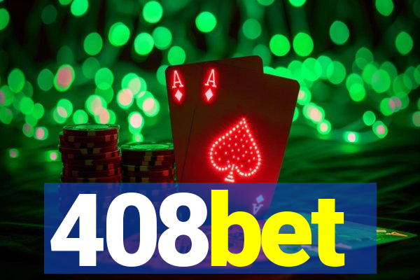 408bet