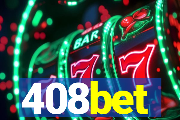 408bet