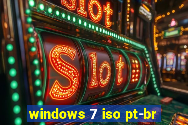 windows 7 iso pt-br