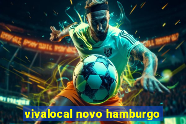 vivalocal novo hamburgo