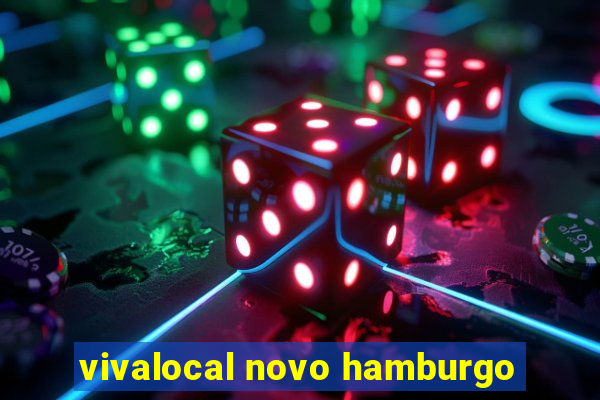 vivalocal novo hamburgo