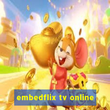 embedflix tv online