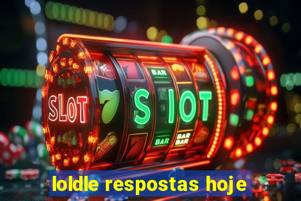 loldle respostas hoje