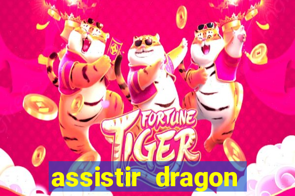 assistir dragon ball kai legendado