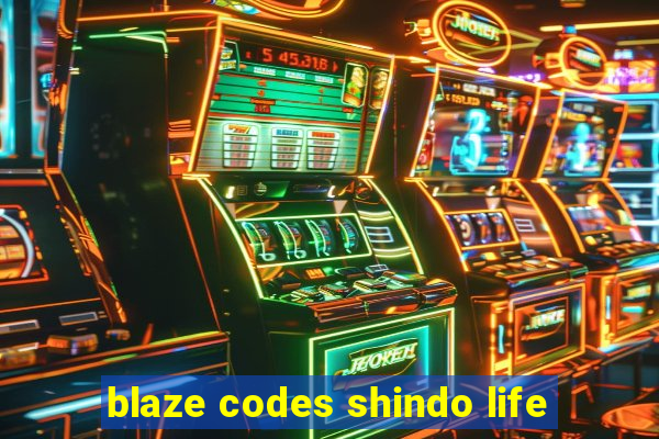 blaze codes shindo life