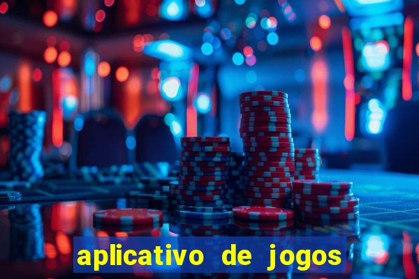 aplicativo de jogos para ganhar dinheiro grátis