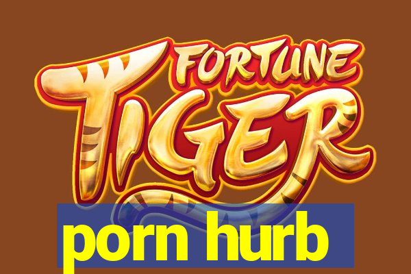 porn hurb