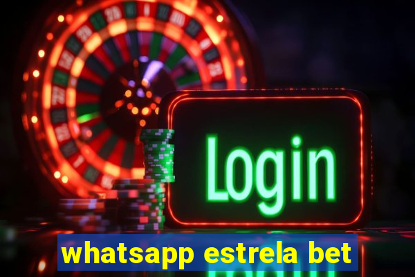 whatsapp estrela bet