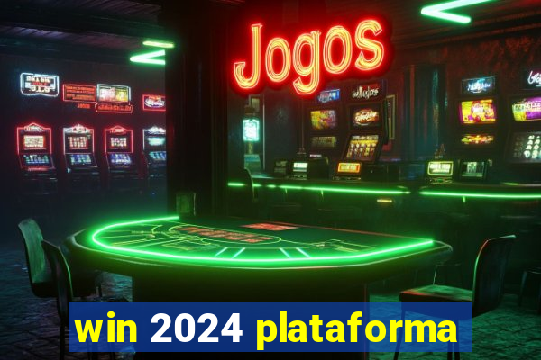 win 2024 plataforma