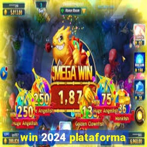 win 2024 plataforma