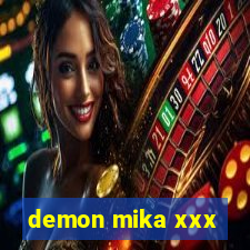 demon mika xxx