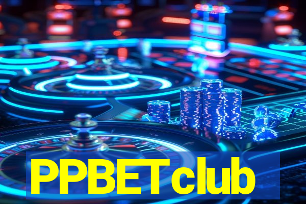 PPBETclub