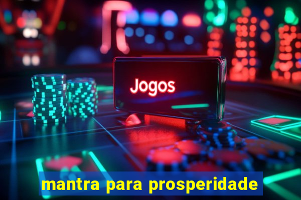 mantra para prosperidade