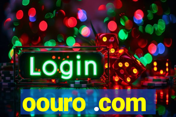 oouro .com