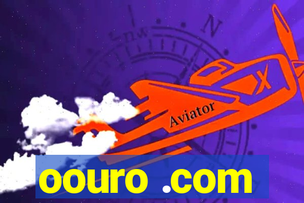 oouro .com