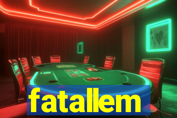 fatallem