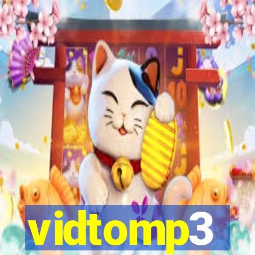 vidtomp3