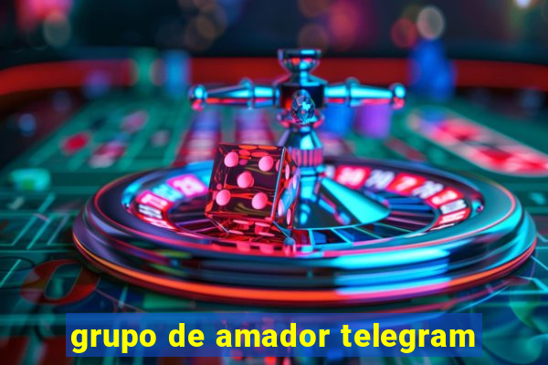 grupo de amador telegram