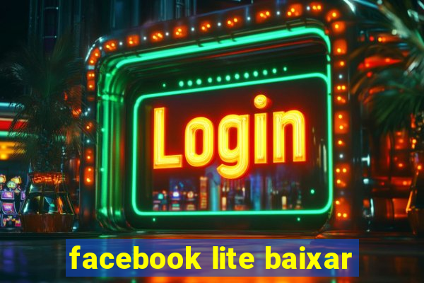 facebook lite baixar